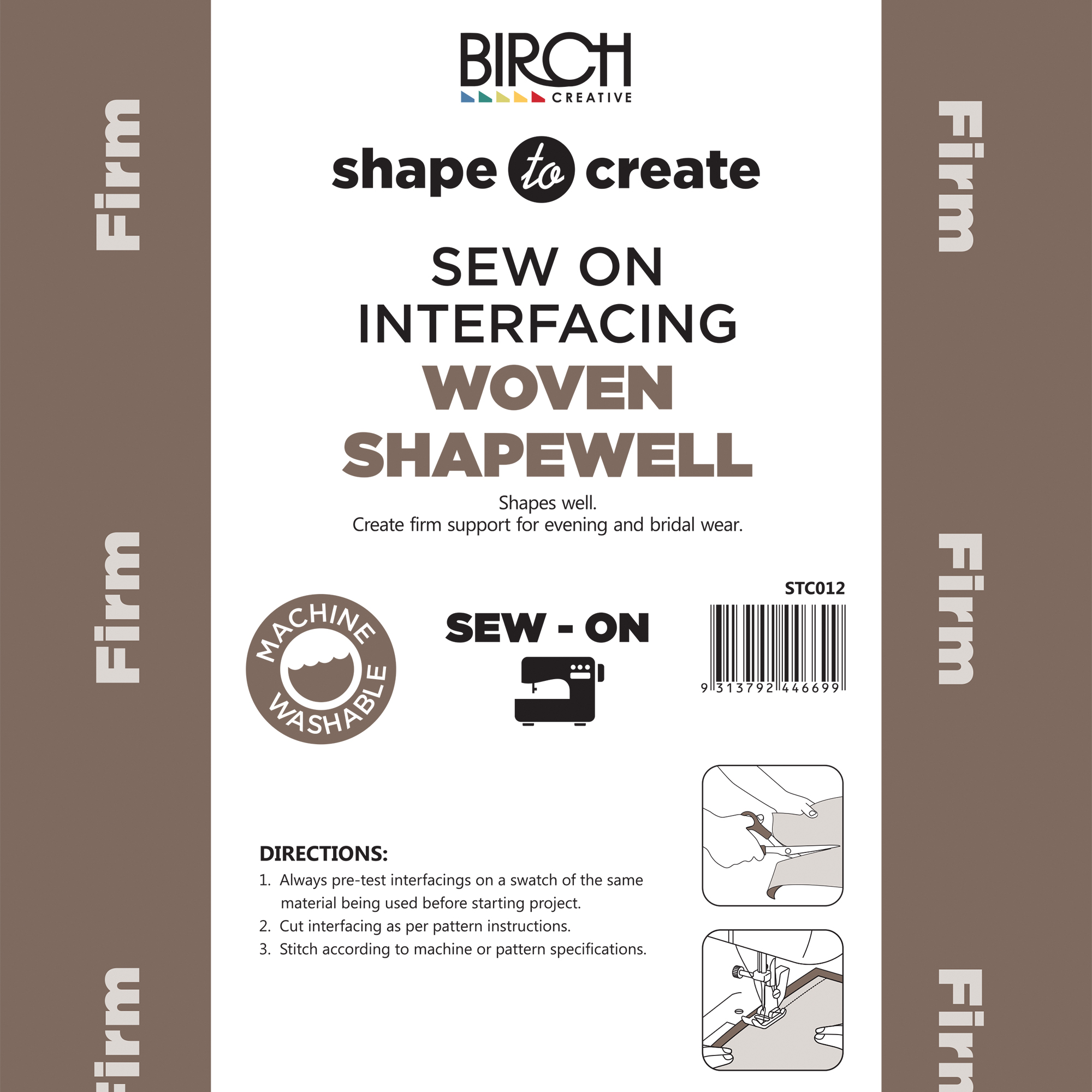 SHAPE TO CREATE I/FACING SHAPE WELL SEW ON FIRM » Birch Wholesale
